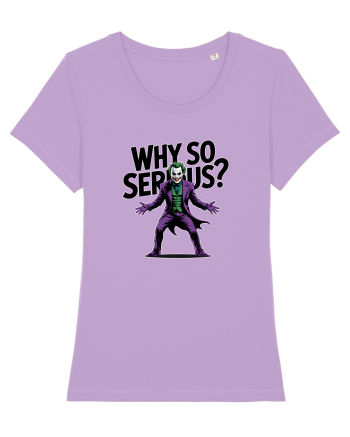 WHY SO SERIOUS? DE CE ESTI ASA SERIOS / SERIOASA? Lavender Dawn