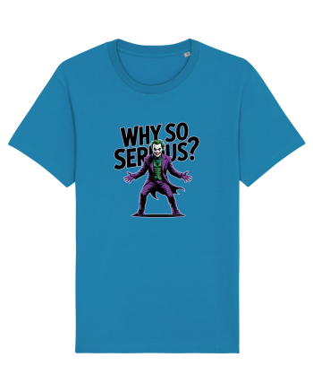 WHY SO SERIOUS? DE CE ESTI ASA SERIOS / SERIOASA? Azur