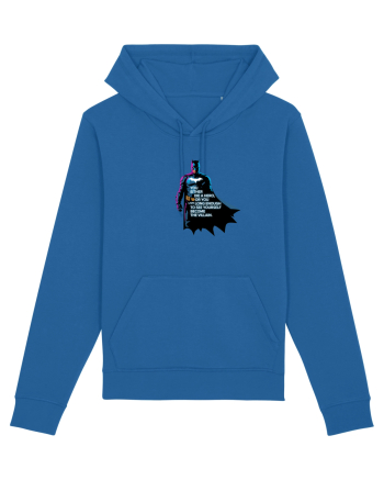 DIE A HERO OR BECOME THE VILLAIN - MORI CA EROU SAU DEVII RAUFACATOR Royal Blue