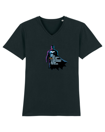 DIE A HERO OR BECOME THE VILLAIN - MORI CA EROU SAU DEVII RAUFACATOR Black