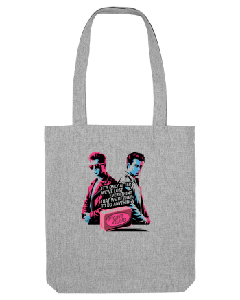 AFTER WE`VE LOST EVERYTHING - WE ARE FREE TO DO ANYTHING Heather Grey