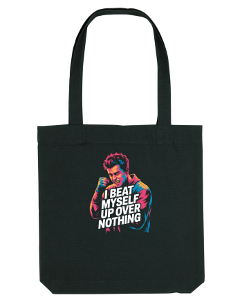 I BEAT MYSELF OVER NOTHING -  IMI BAT CAPUL PENTRU ORICE - Ma invinovatesc3 Black