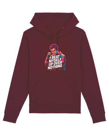I BEAT MYSELF OVER NOTHING -  IMI BAT CAPUL PENTRU ORICE - Ma invinovatesc3 Burgundy