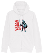 WHAT WE DO IN LIFE ECHOES IN ETERNITY- CEEA CE FACEM IN VIATA ARE ECOU  Hanorac cu fermoar Unisex Connector