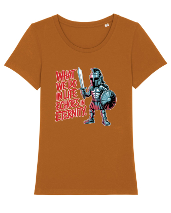 WHAT WE DO IN LIFE ECHOES IN ETERNITY- CEEA CE FACEM IN VIATA ARE ECOU  Roasted Orange