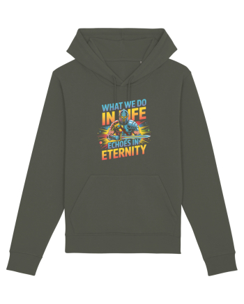 WHAT WE DO IN LIFE ECHOES IN ETERNITY- CEEA CE FACEM IN VIATA ARE ECOU 2 Khaki