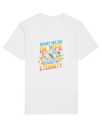 WHAT WE DO IN LIFE ECHOES IN ETERNITY- CEEA CE FACEM IN VIATA ARE ECOU 2 White