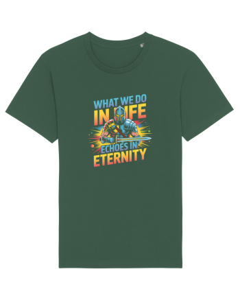 WHAT WE DO IN LIFE ECHOES IN ETERNITY- CEEA CE FACEM IN VIATA ARE ECOU 2 Bottle Green