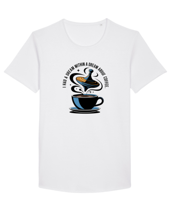 I HAD A DREAM  WITHIN A DREAM ABOUT COFFEE White