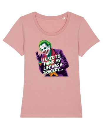 I USED TO THINK MY LIFE WAS A TRAGEDY Canyon Pink