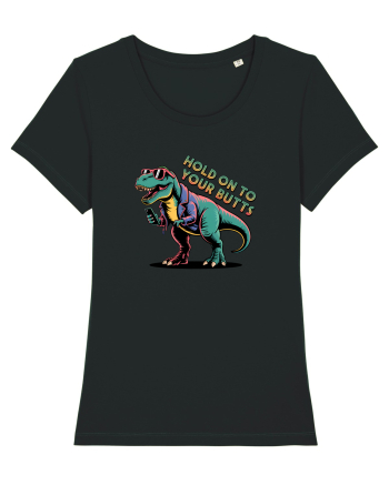 HOLD ON TO YOUR BUTTS - TINETI-VA BINE - T - REX - dinozaur cu telefon 2 Black