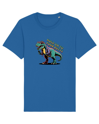 HOLD ON TO YOUR BUTTS - TINETI-VA BINE - T - REX - dinozaur cu telefon 2 Royal Blue