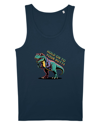 HOLD ON TO YOUR BUTTS - TINETI-VA BINE - T - REX - dinozaur cu telefon 2 Navy
