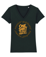 ONE SHIRT TO RULE THEM ALL - ONE RING TO RULE THEM ALL - INEL Tricou mânecă scurtă guler V Damă Evoker