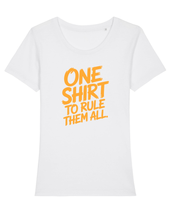 ONE SHIRT TO RULE THEM ALL - ONE RING TO RULE THEM ALL  White