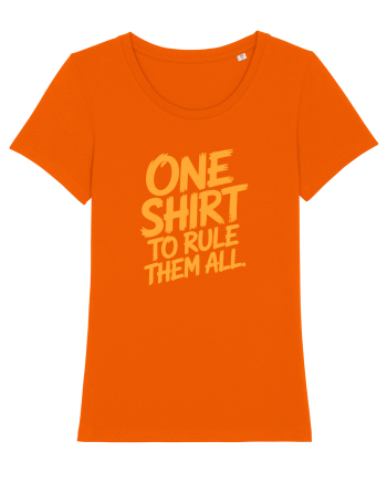 ONE SHIRT TO RULE THEM ALL - ONE RING TO RULE THEM ALL  Bright Orange