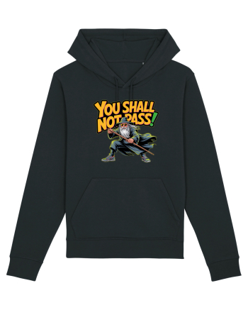 YOU SHALL NOT PASS! NU VEI TRECE! Black