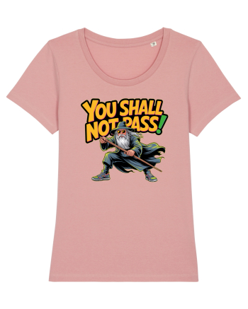 YOU SHALL NOT PASS! NU VEI TRECE! Canyon Pink