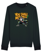YOU SHALL NOT PASS! NU VEI TRECE! Bluză mânecă lungă Unisex Rise