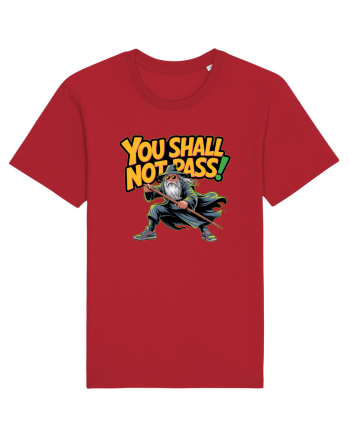 YOU SHALL NOT PASS! NU VEI TRECE! Red