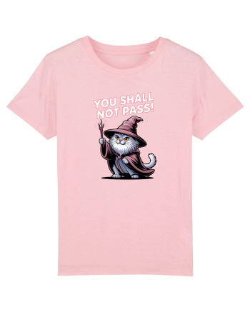 YOU SHALL NOT PASS! NU VEI TRECE! pisica protectoare Cotton Pink