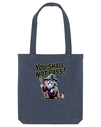 YOU SHALL NOT PASS! NU VEI TRECE! caine de paza / protectie Midnight Blue