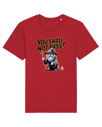 YOU SHALL NOT PASS! NU VEI TRECE! caine de paza / protectie Red