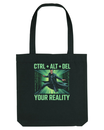 CTRL + ALT + DEL YOUR REALITY - STERGE-TI REALITATEA Black