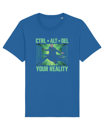 CTRL + ALT + DEL YOUR REALITY - STERGE-TI REALITATEA Royal Blue