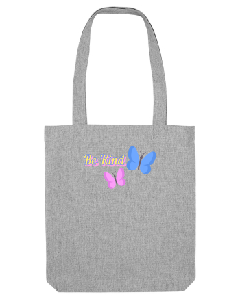 Be kind Heather Grey