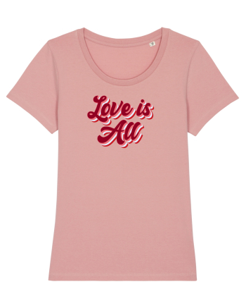 Love is  all Canyon Pink