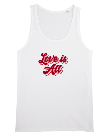 Love is  all White