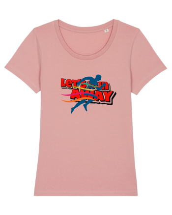 Let's run away Canyon Pink