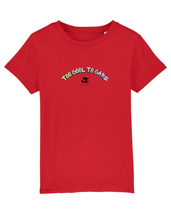 Too cool to care  Red