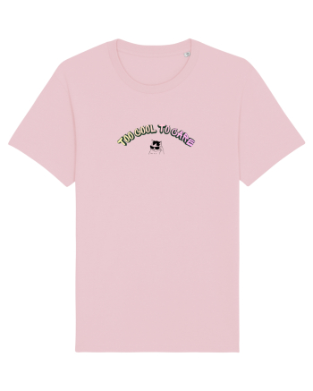 Too cool to care  Cotton Pink