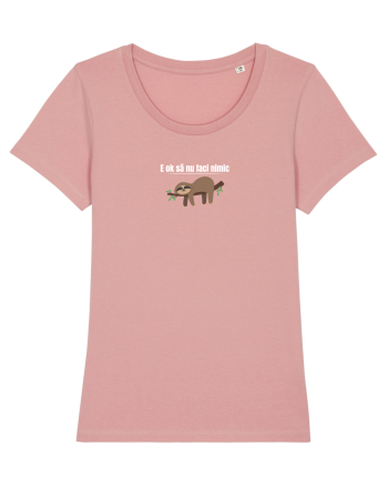 E ok să nu faci nimic  Canyon Pink