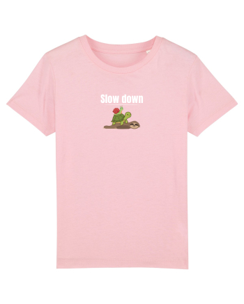 Slow down  Cotton Pink