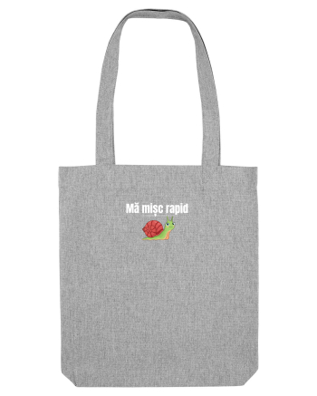 Mă mișc rapid  Heather Grey
