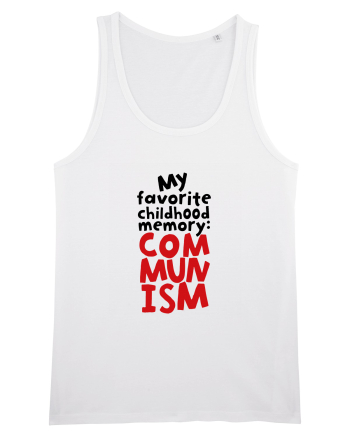 My favourite childhood memory: Communism (black) White