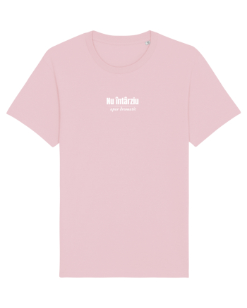 Nu întârziu...apar dramatic  Cotton Pink