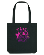 We’re All Weird Here – Cățel ciudat și adorabil Sacoșă textilă