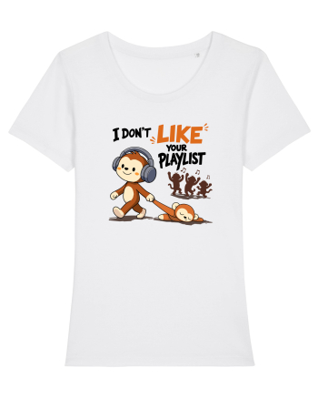 I Don’t Like Your Playlist – Maimuță amuzantă cu mesaj funny White