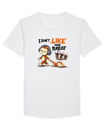 I Don’t Like Your Playlist – Maimuță amuzantă cu mesaj funny White