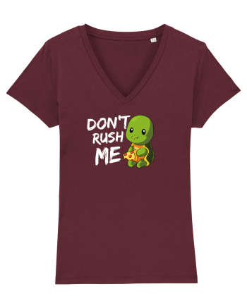 Don't Rush me Burgundy