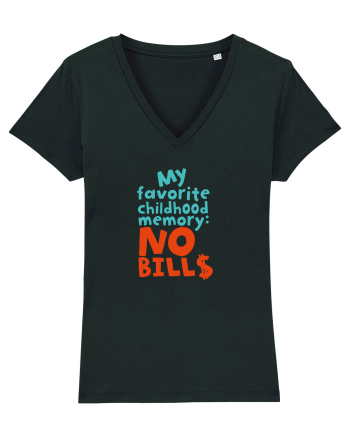 My favourite childhood memory: No Bills (color) Black