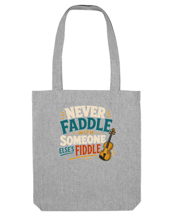 Nu te juca cu vioara. Funny Fiddle Player Design for Bluegrass Folk  Heather Grey