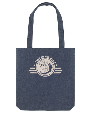 Talk To The Hand – Funny Bunny Design Midnight Blue