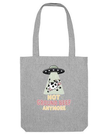 UFO si Vacile. Not Ground Beef Anymore UFO Cow Alien Abduction Funny Farm Heather Grey