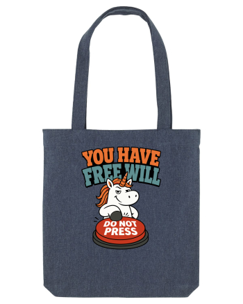 You Have Free Will Do Not Press Funny Unicorn Philosophy Humor Midnight Blue