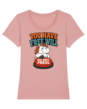 You Have Free Will Do Not Press Funny Unicorn Philosophy Humor Canyon Pink